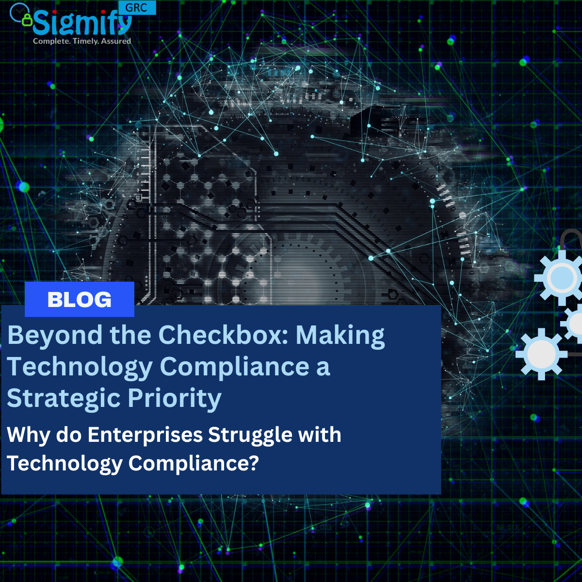 Read more about the article Beyond the Checkbox: Making Technology Compliance a Strategic Priority